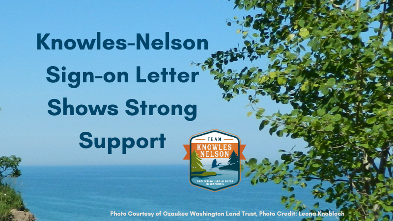 A bluff overlooking Lake Michigan with text that reads "Knowles-Nelson Sign-on Letter Shows Strong Support