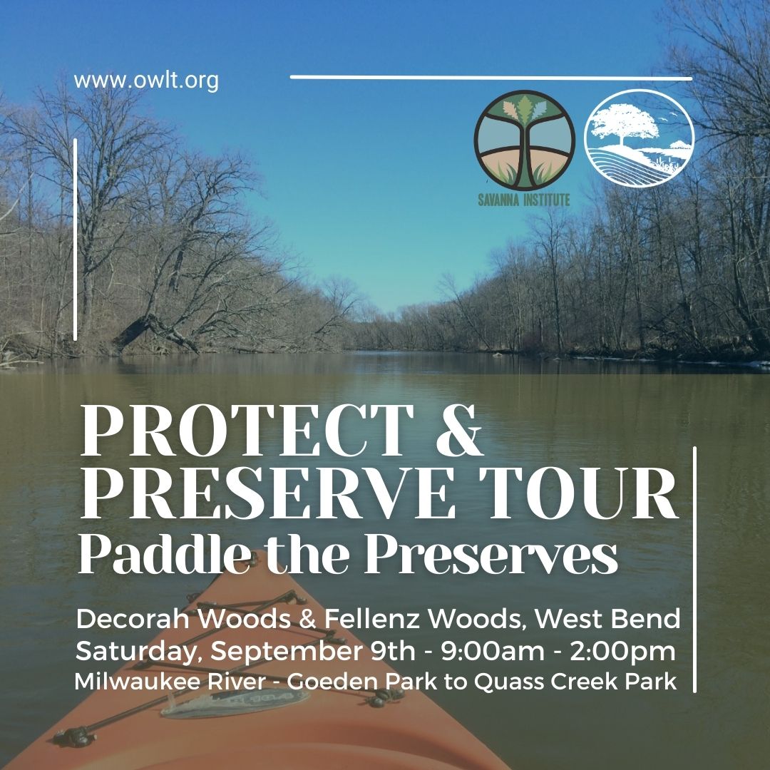 Kayak on a lake with text reading "Protect and Preserve Tour - Paddle the Preserves. Decorah Woods and Fellenz Woods, West Bend. Saturday, September 9th - 9:00am - 2:00pm. Milwaukee River - Goedan Park to Quass Creek Park"