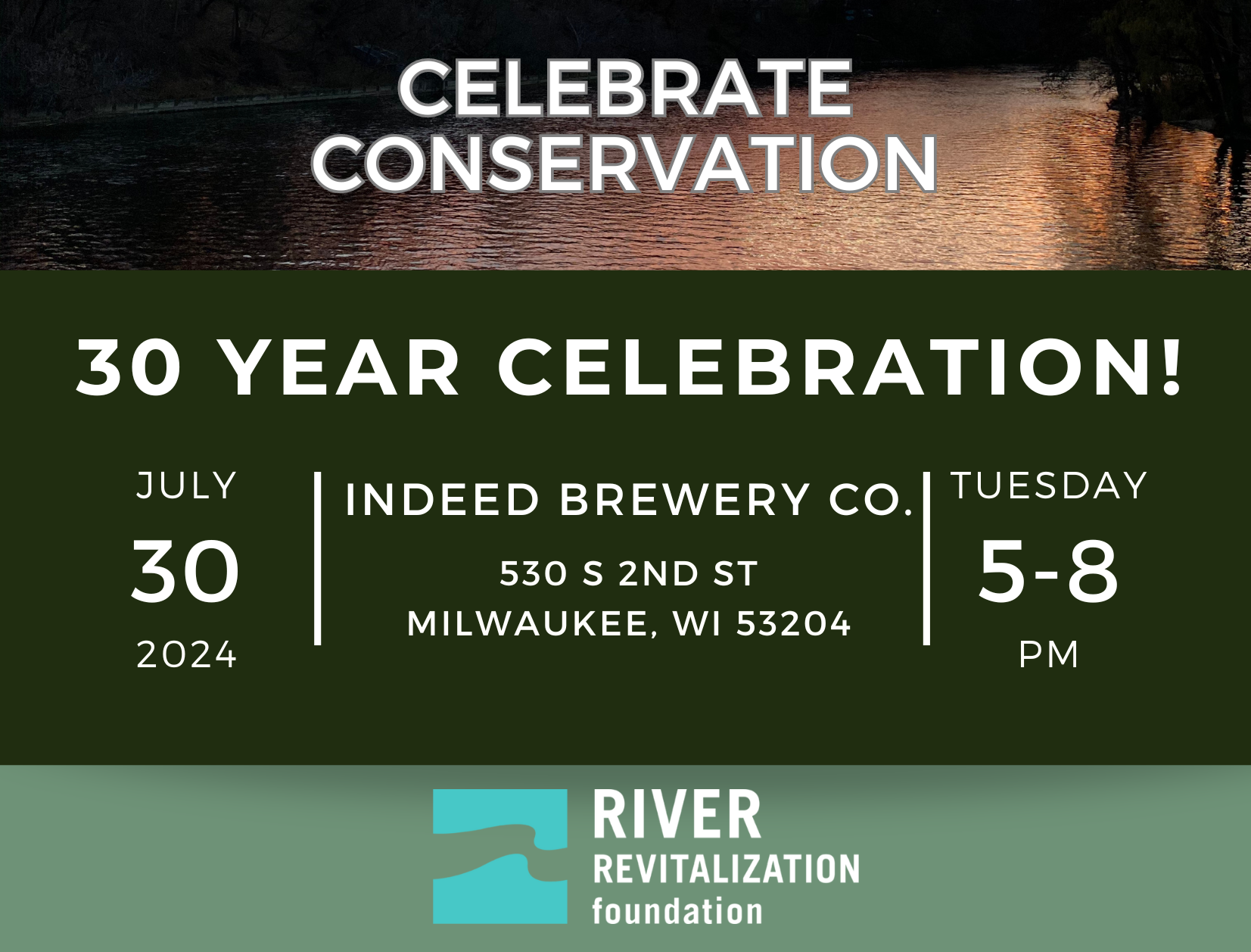 Flyer for the 30 Year Celebration of the River Revitalization Foundation