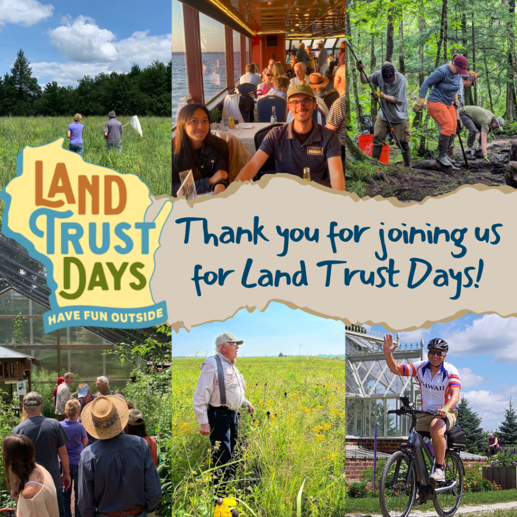 Collage of photos with the Land Trust Days logo and text that reads: Thank you for joining us for Land Trust Days!